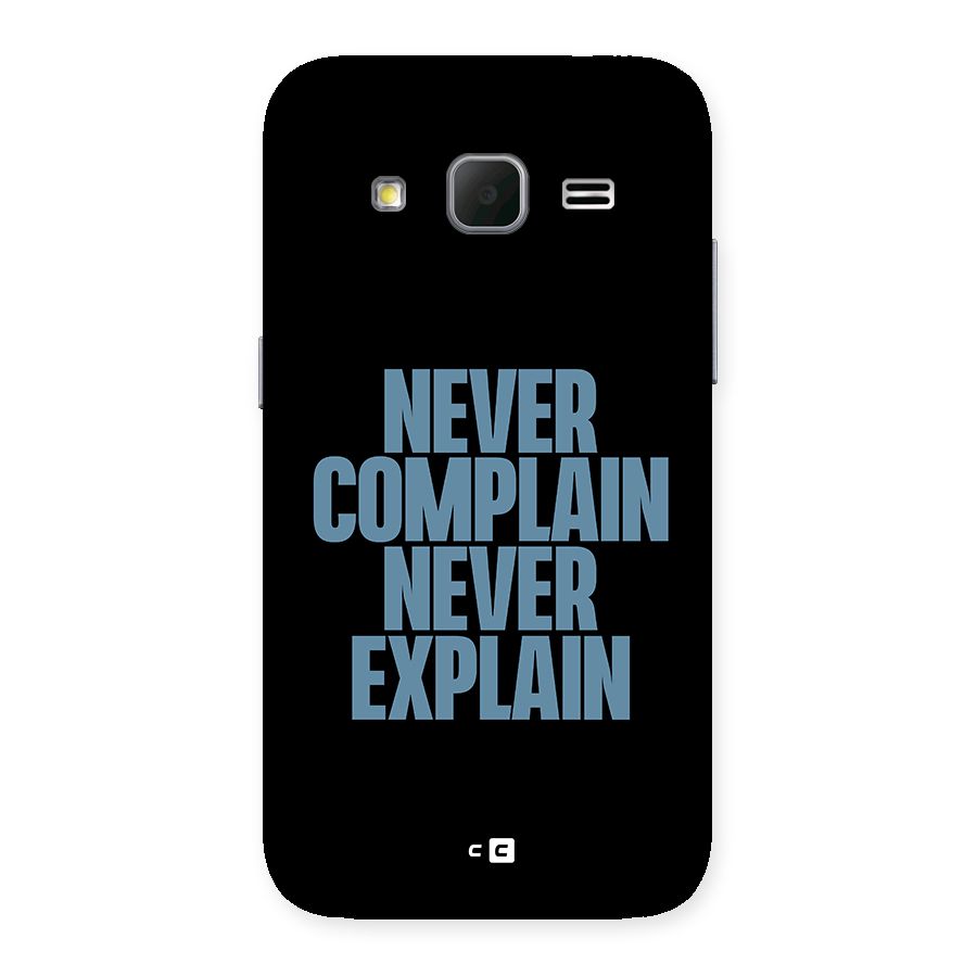 Never Complain Never Explain Back Case for Galaxy Core Prime