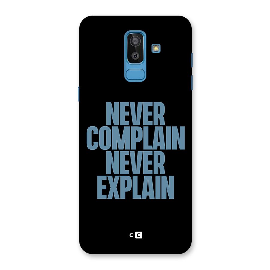 Never Complain Never Explain Back Case for Galaxy J8