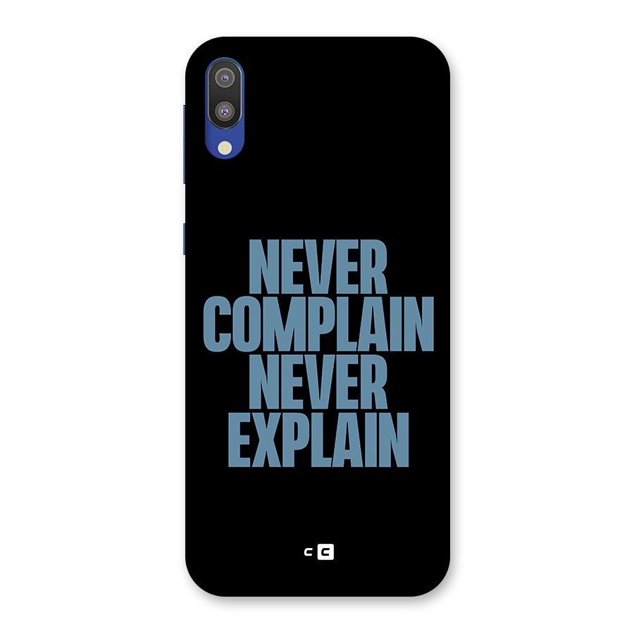 Never Complain Never Explain Back Case for Galaxy M10