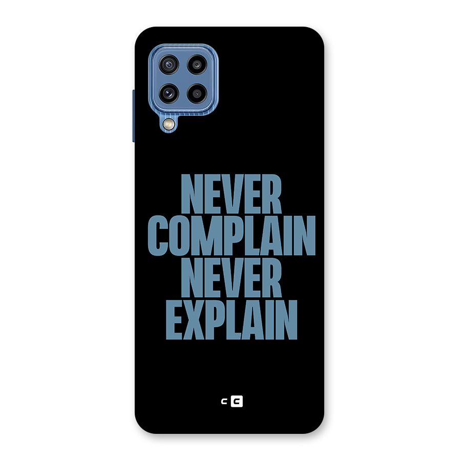 Never Complain Never Explain Back Case for Galaxy M32