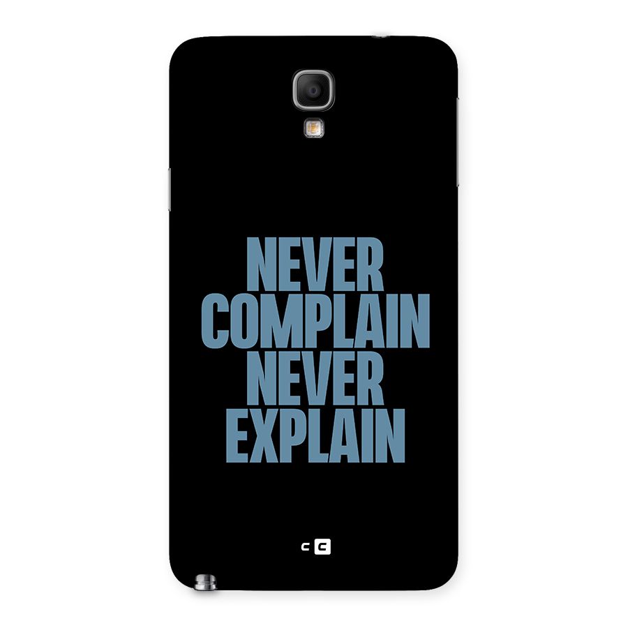Never Complain Never Explain Back Case for Galaxy Note 3 Neo