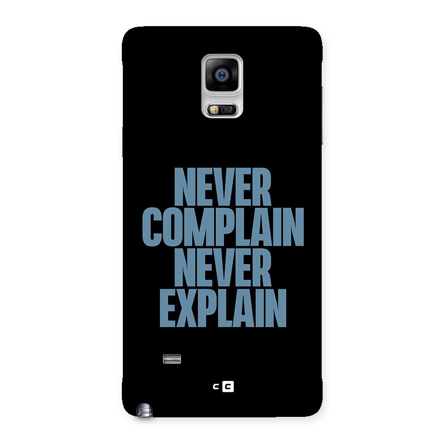 Never Complain Never Explain Back Case for Galaxy Note 4