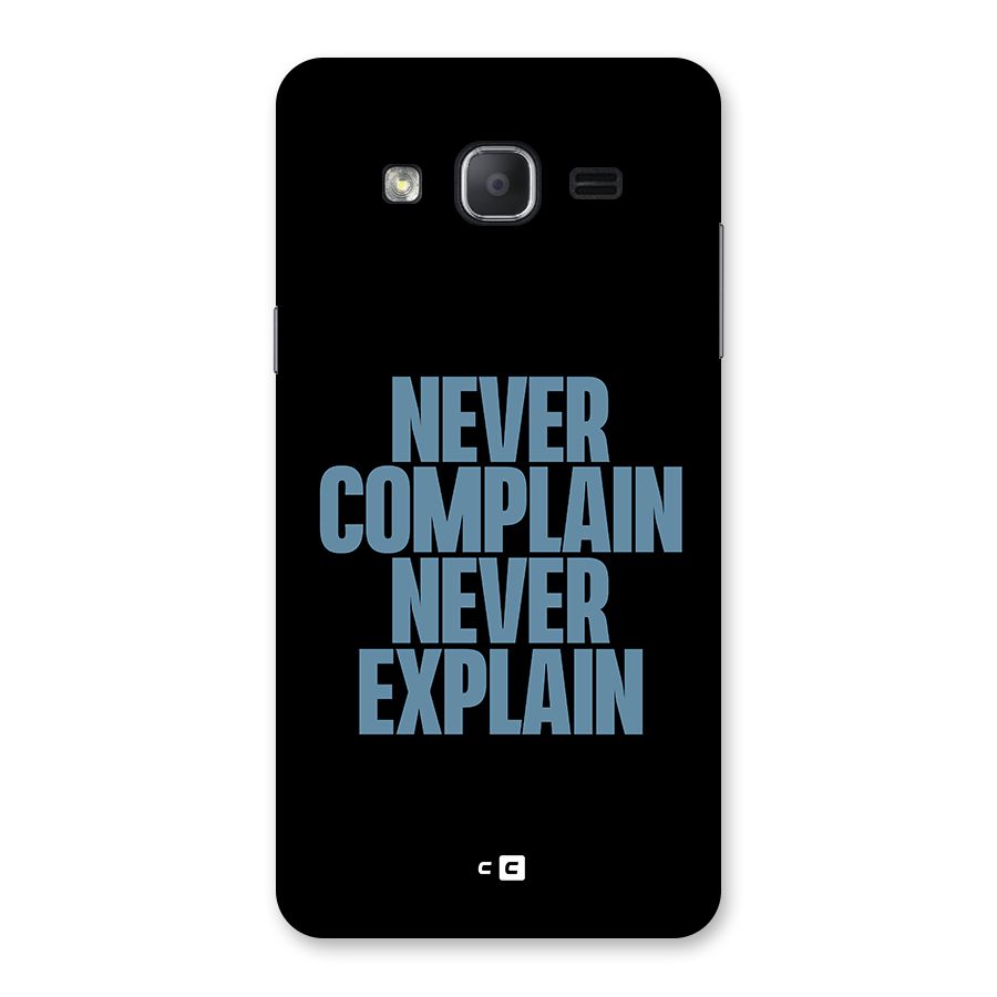 Never Complain Never Explain Back Case for Galaxy On7 2015