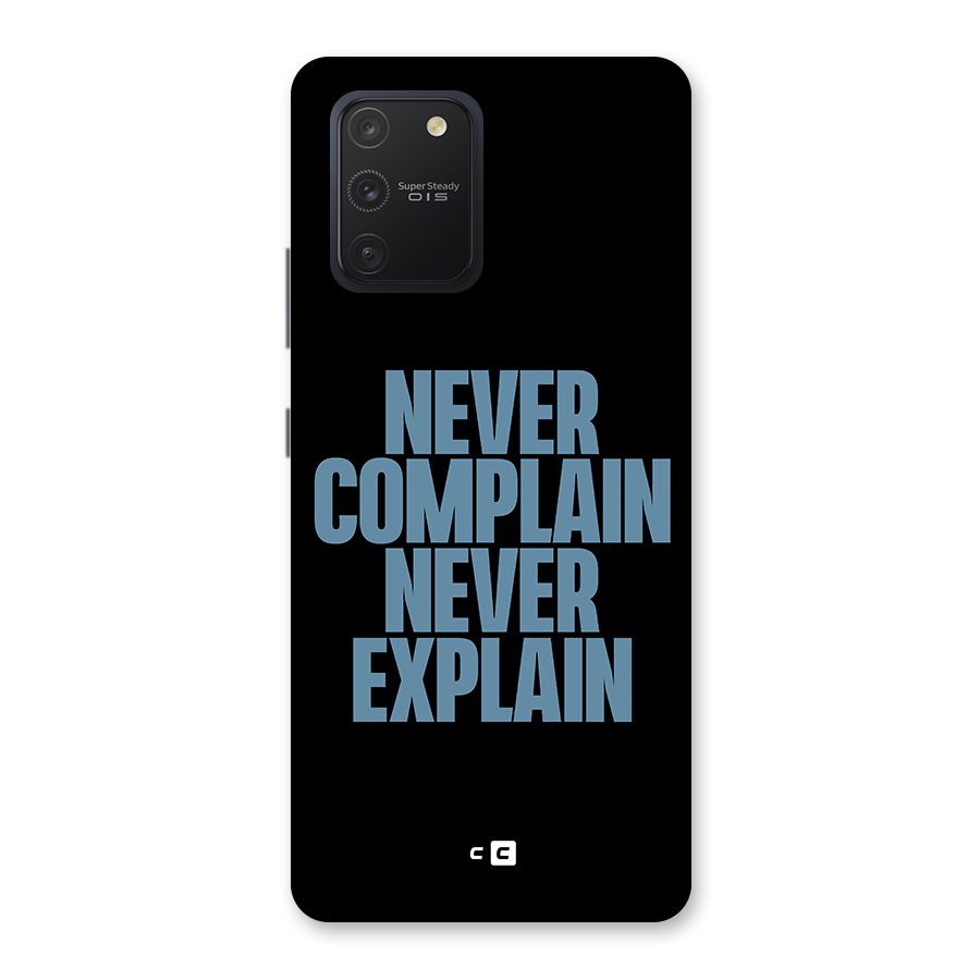 Never Complain Never Explain Back Case for Galaxy S10 Lite