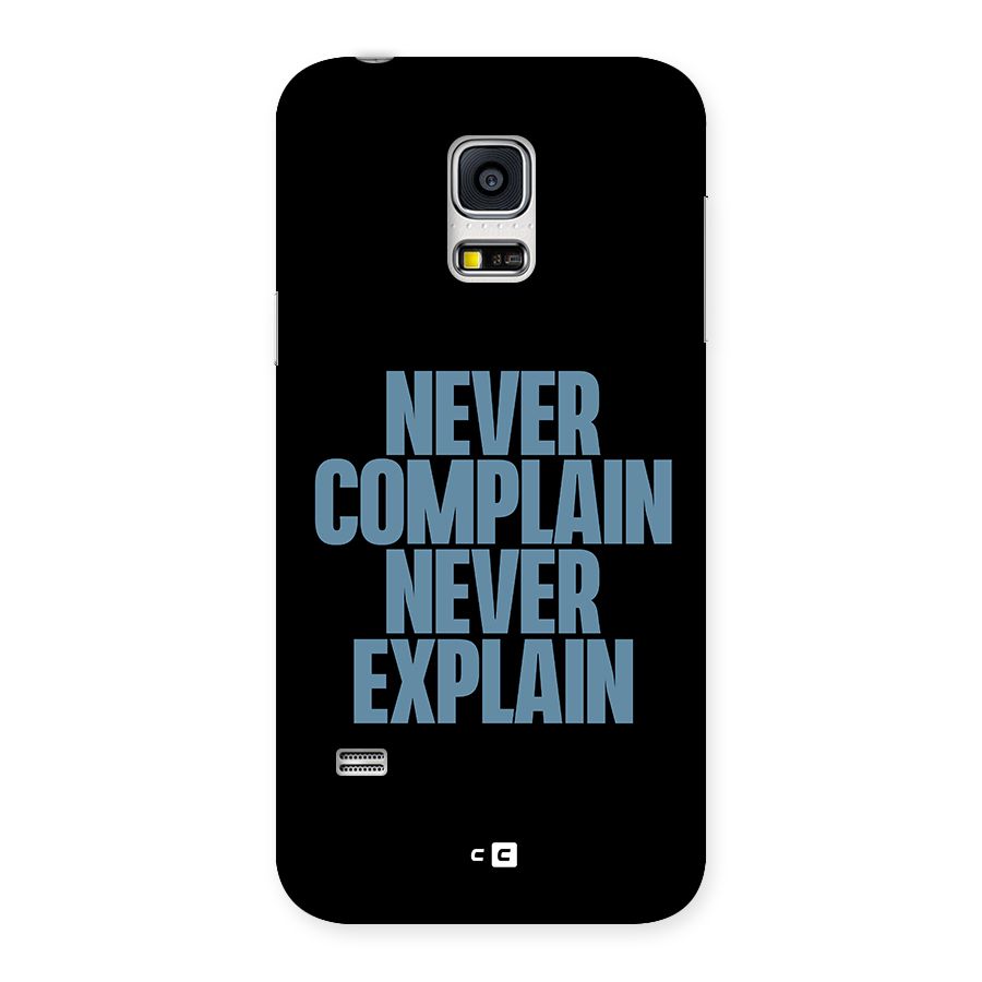 Never Complain Never Explain Back Case for Galaxy S5 Mini