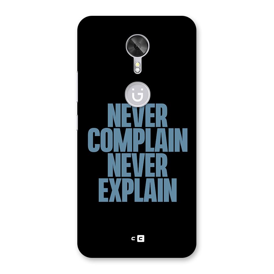 Never Complain Never Explain Back Case for Gionee A1