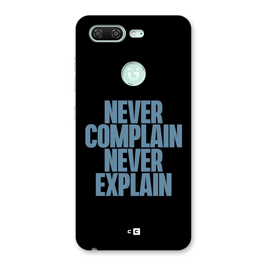 Never Complain Never Explain Back Case for Gionee S10