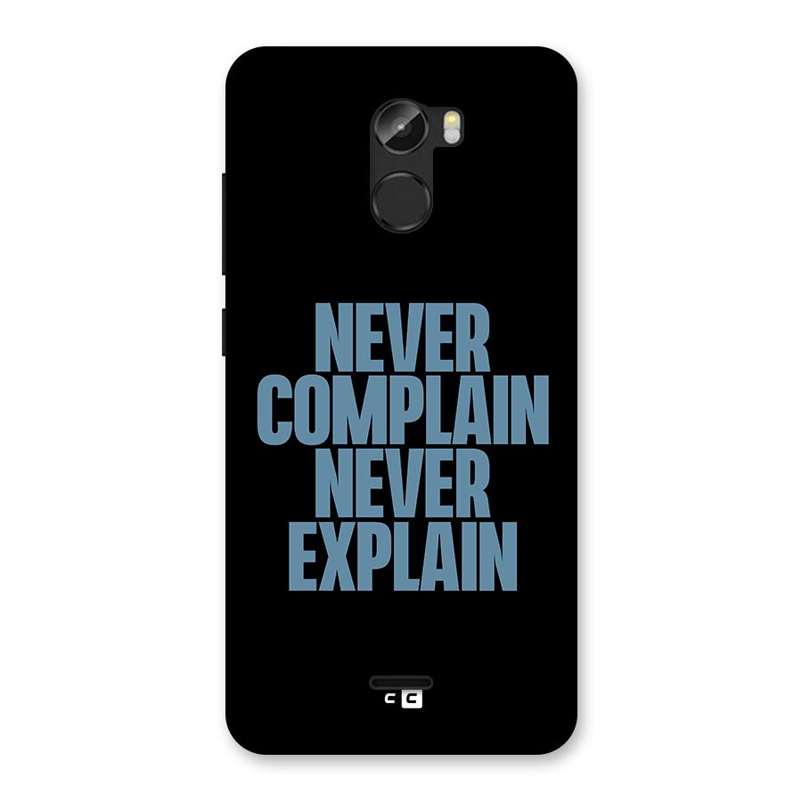 Never Complain Never Explain Back Case for Gionee X1