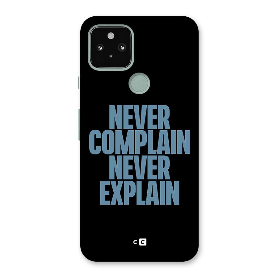 Never Complain Never Explain Back Case for Google Pixel 5