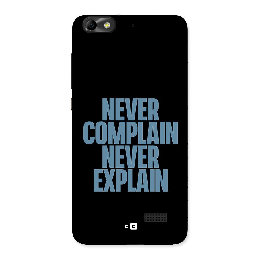 Never Complain Never Explain Back Case for Honor 4C