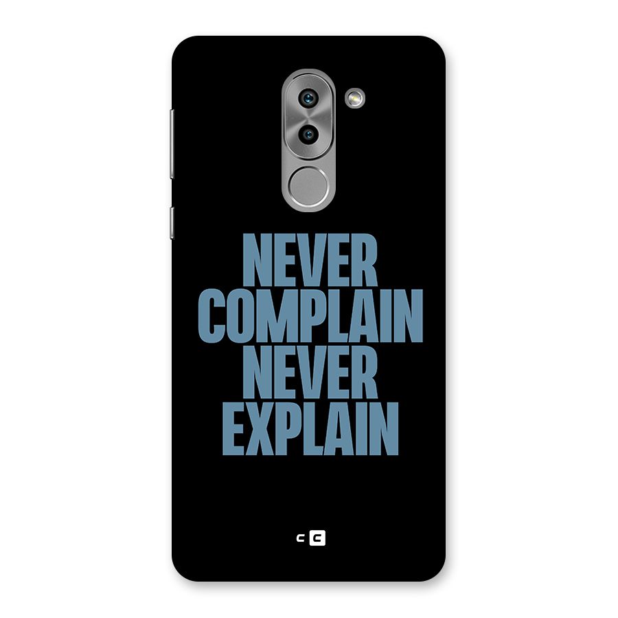 Never Complain Never Explain Back Case for Honor 6X