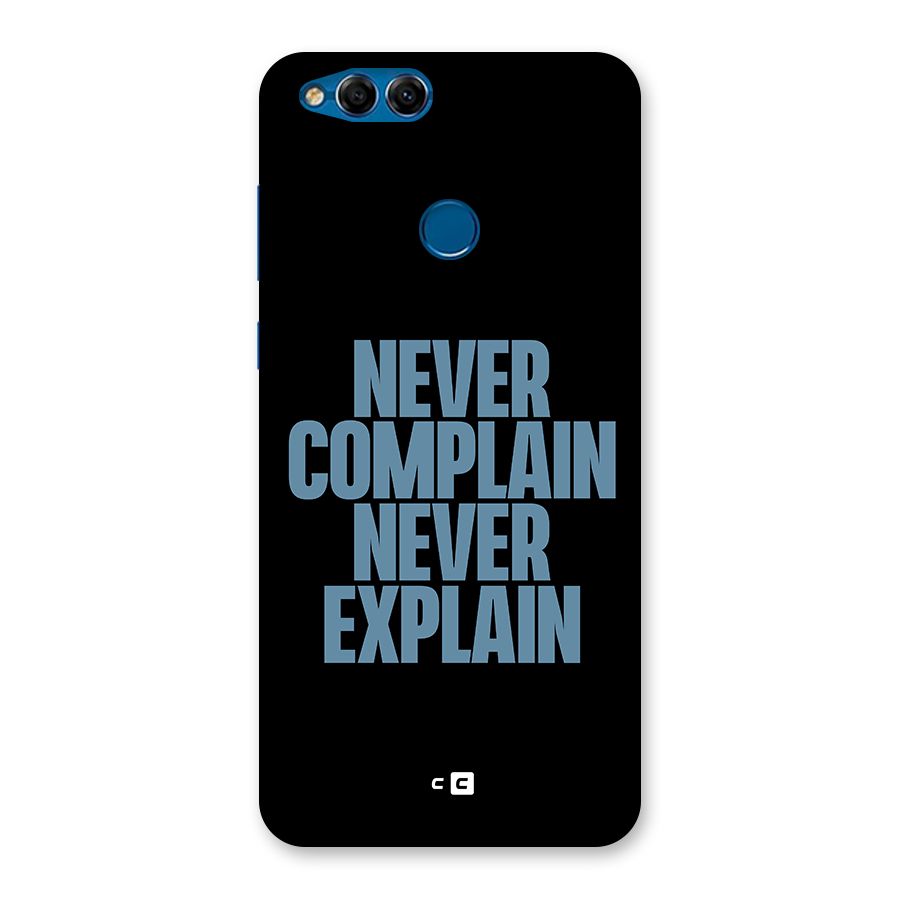 Never Complain Never Explain Back Case for Honor 7X