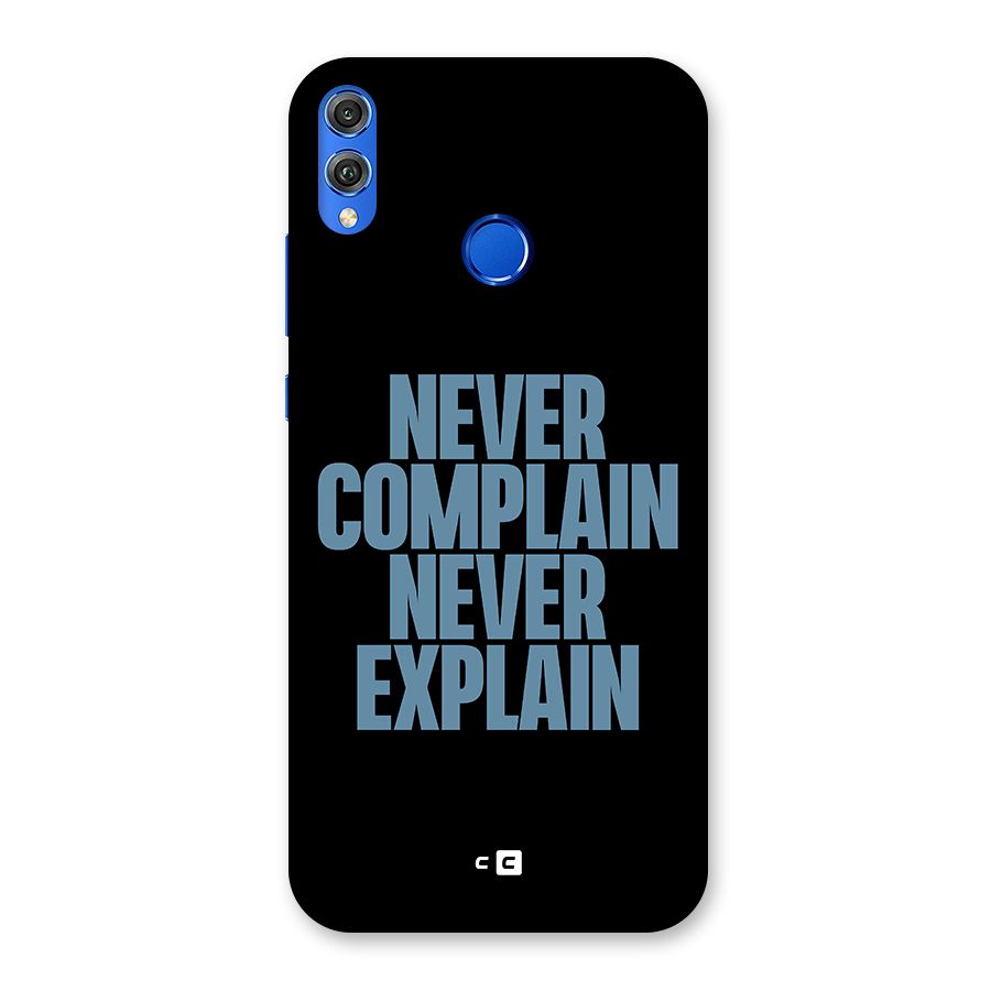 Never Complain Never Explain Back Case for Honor 8X
