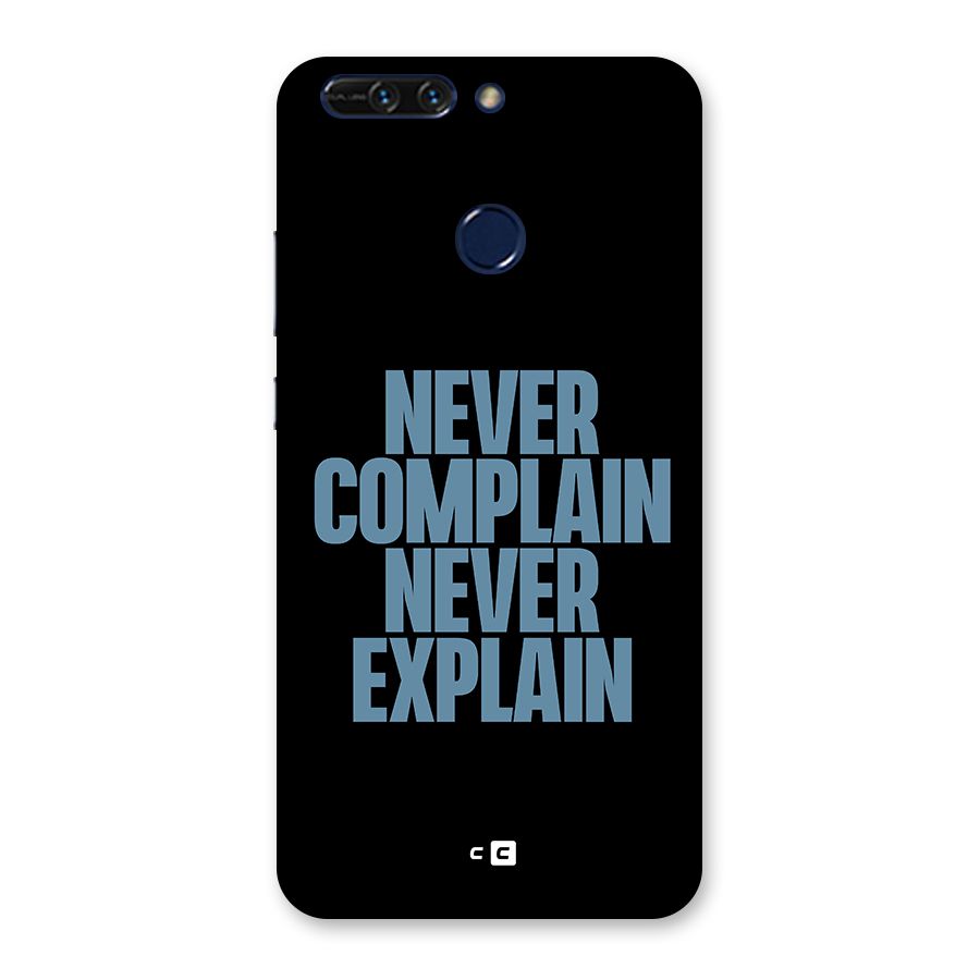Never Complain Never Explain Back Case for Honor 8 Pro