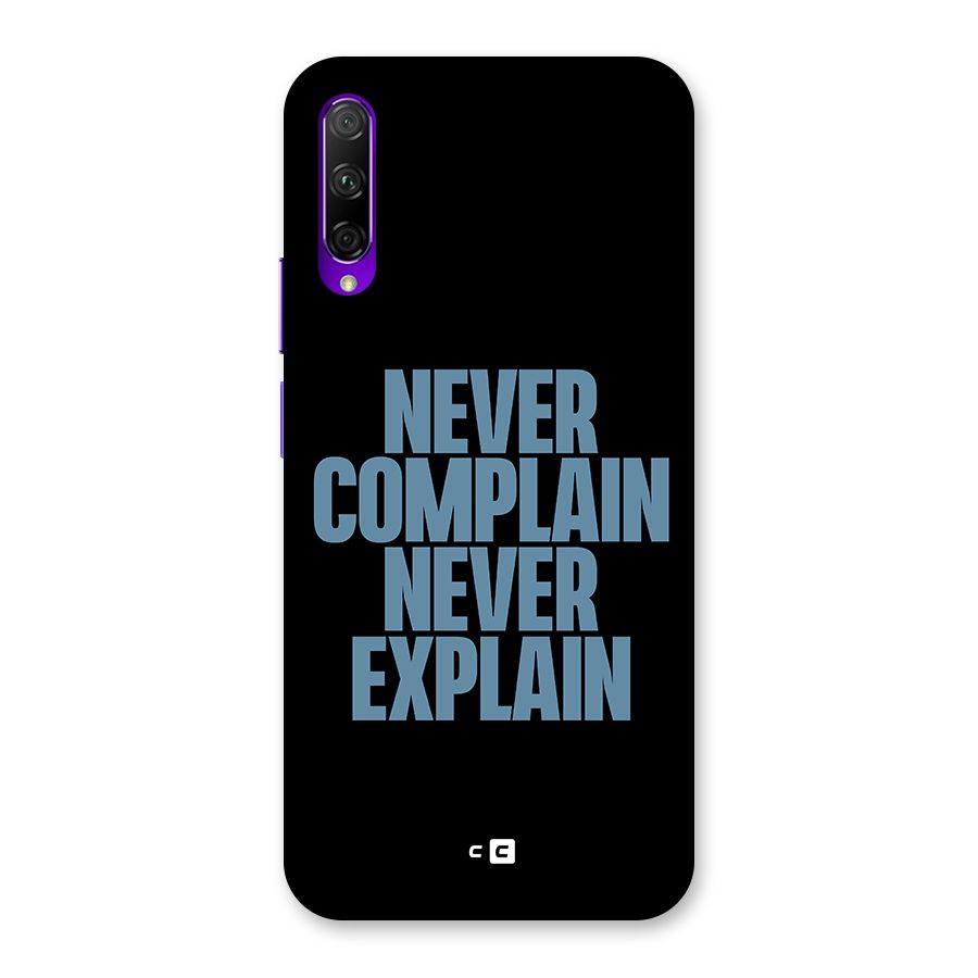 Never Complain Never Explain Back Case for Honor 9X Pro