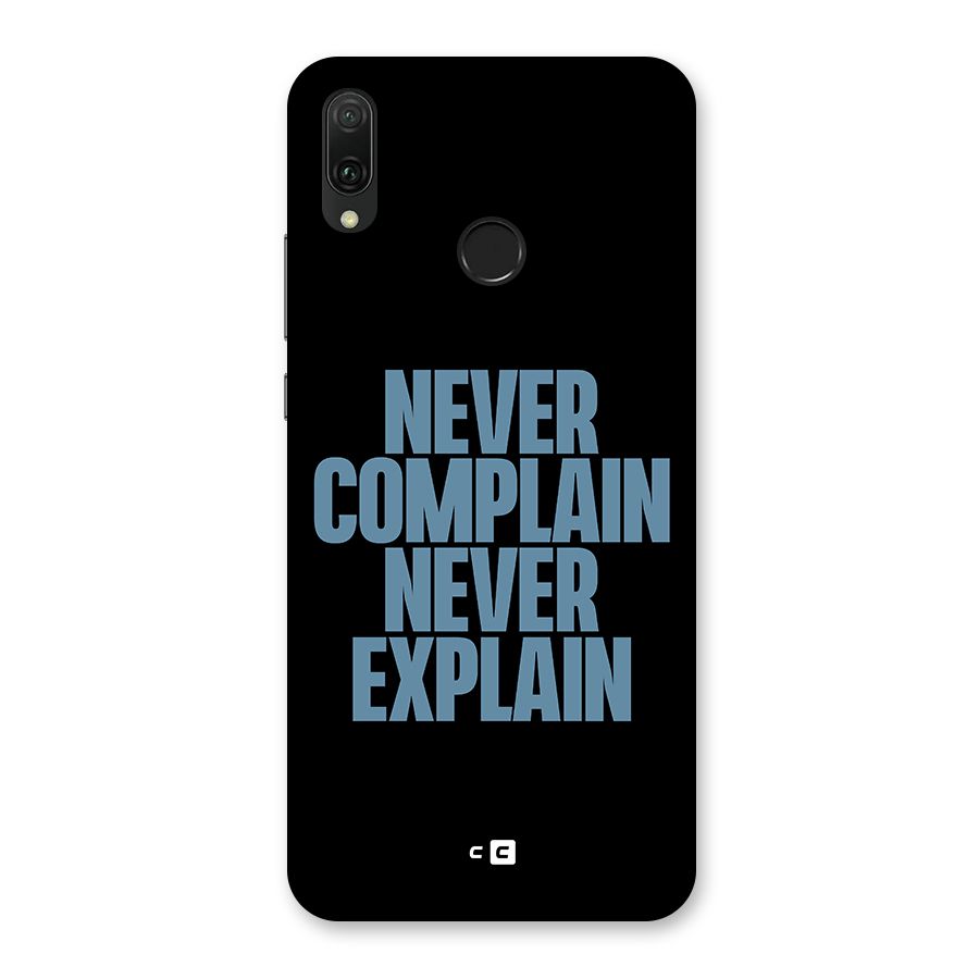 Never Complain Never Explain Back Case for Huawei Y9 (2019)