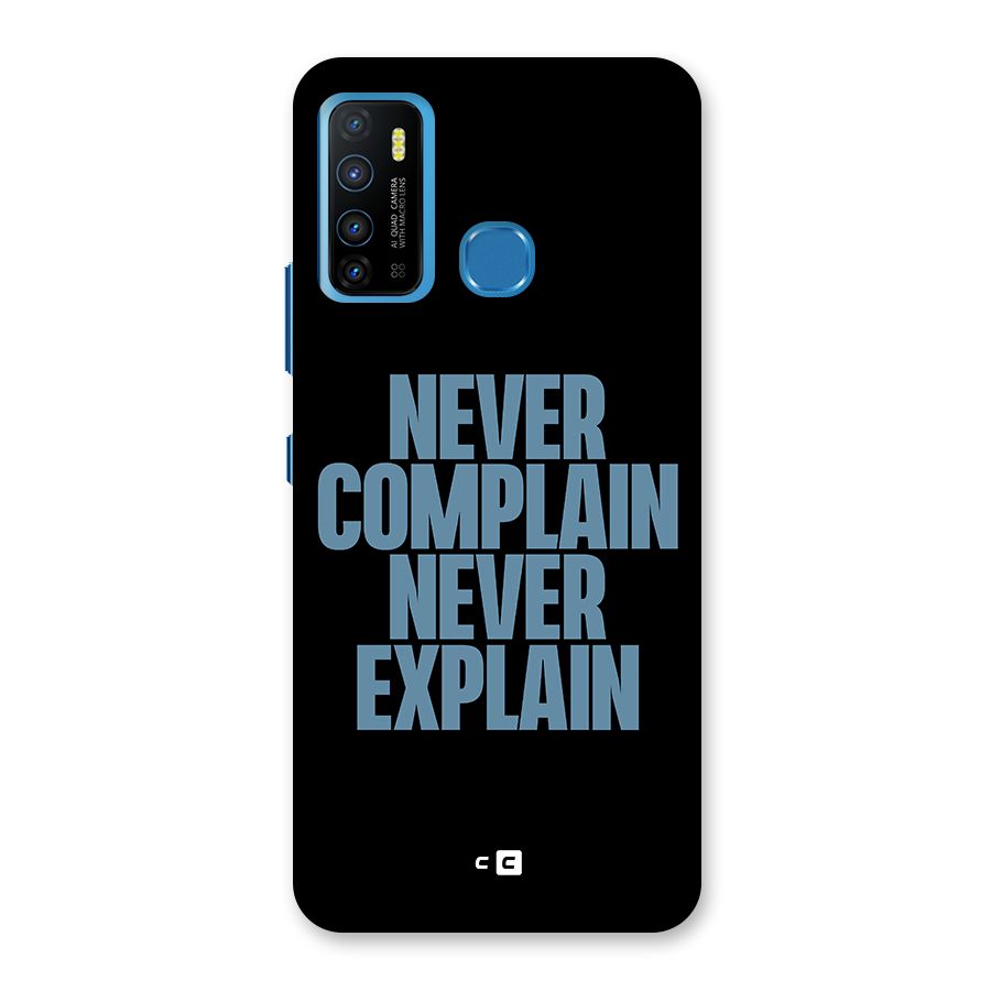 Never Complain Never Explain Back Case for Infinix Hot 9