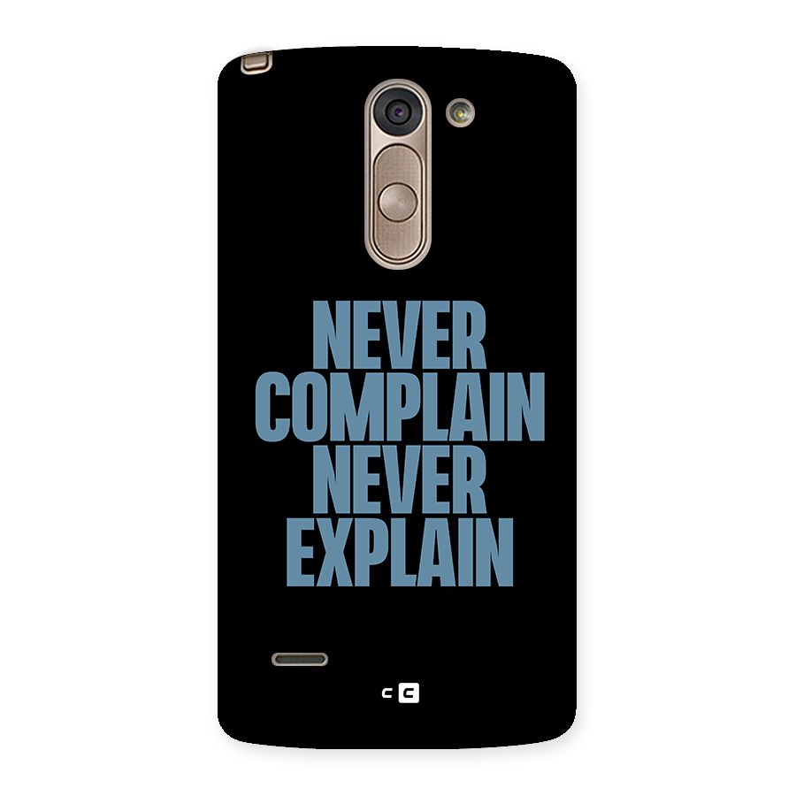 Never Complain Never Explain Back Case for LG G3 Stylus