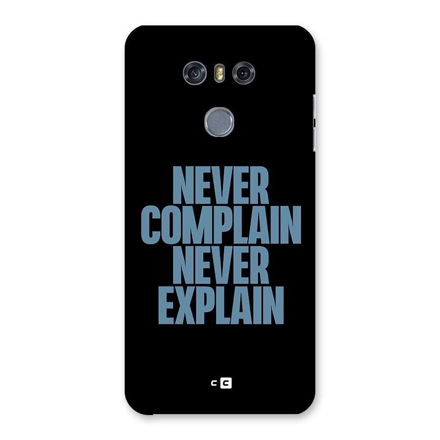 Never Complain Never Explain Back Case for LG G6