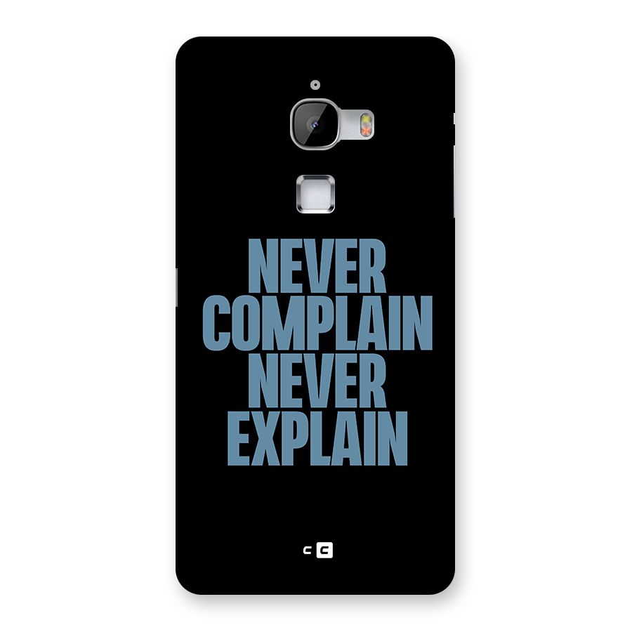 Never Complain Never Explain Back Case for LeTv Le Max