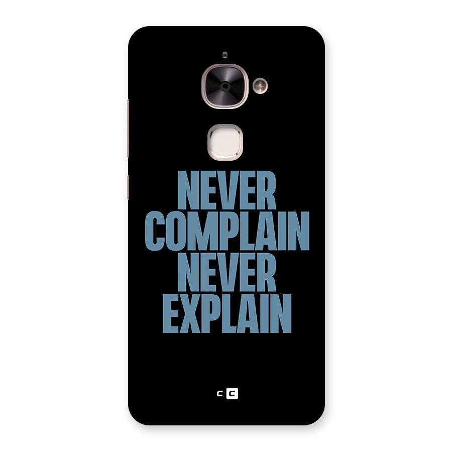 Never Complain Never Explain Back Case for Le 2