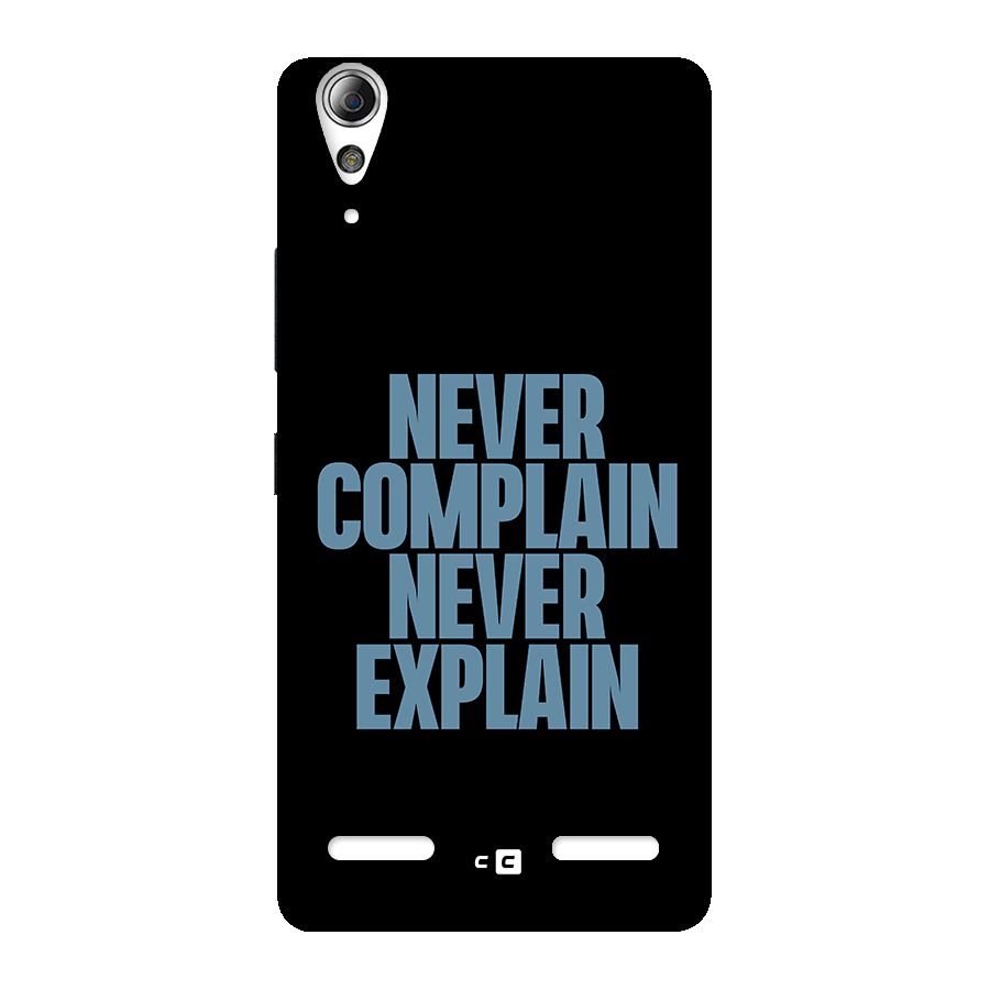 Never Complain Never Explain Back Case for Lenovo A6000