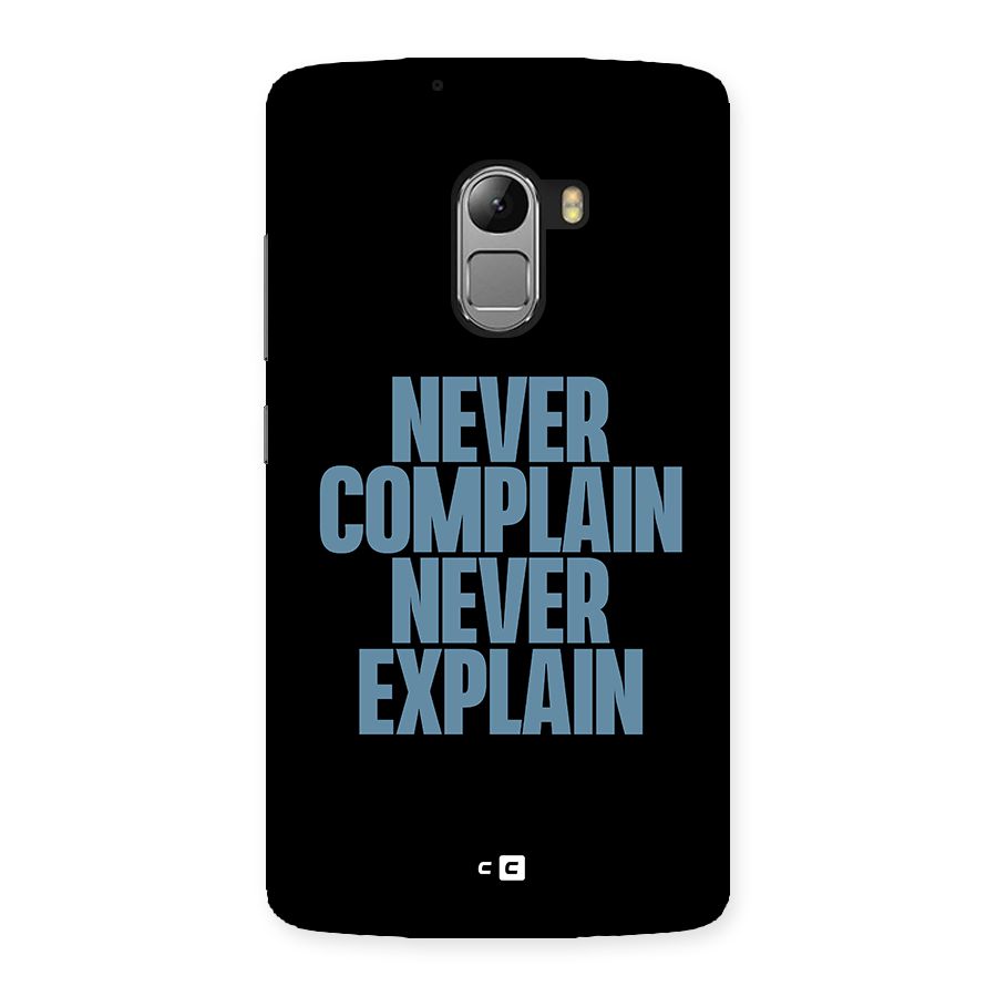 Never Complain Never Explain Back Case for Lenovo K4 Note