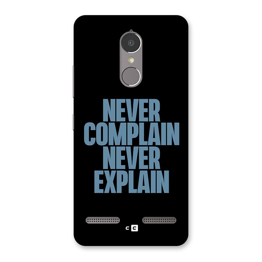 Never Complain Never Explain Back Case for Lenovo K6