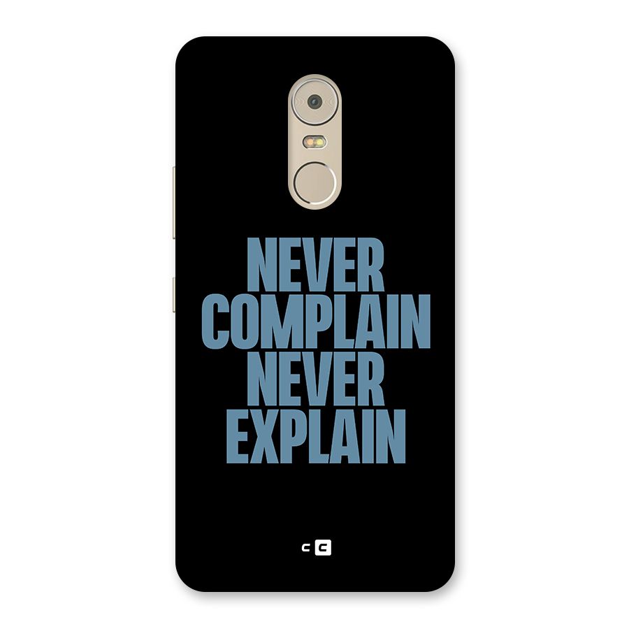 Never Complain Never Explain Back Case for Lenovo K6 Note