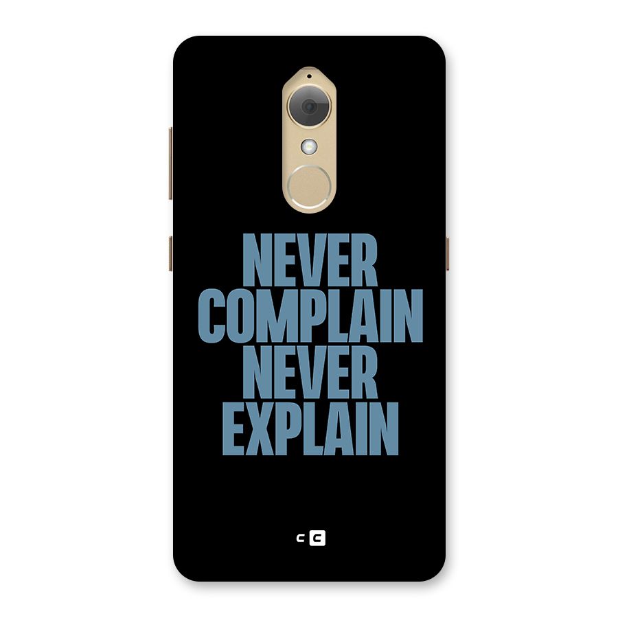 Never Complain Never Explain Back Case for Lenovo K8