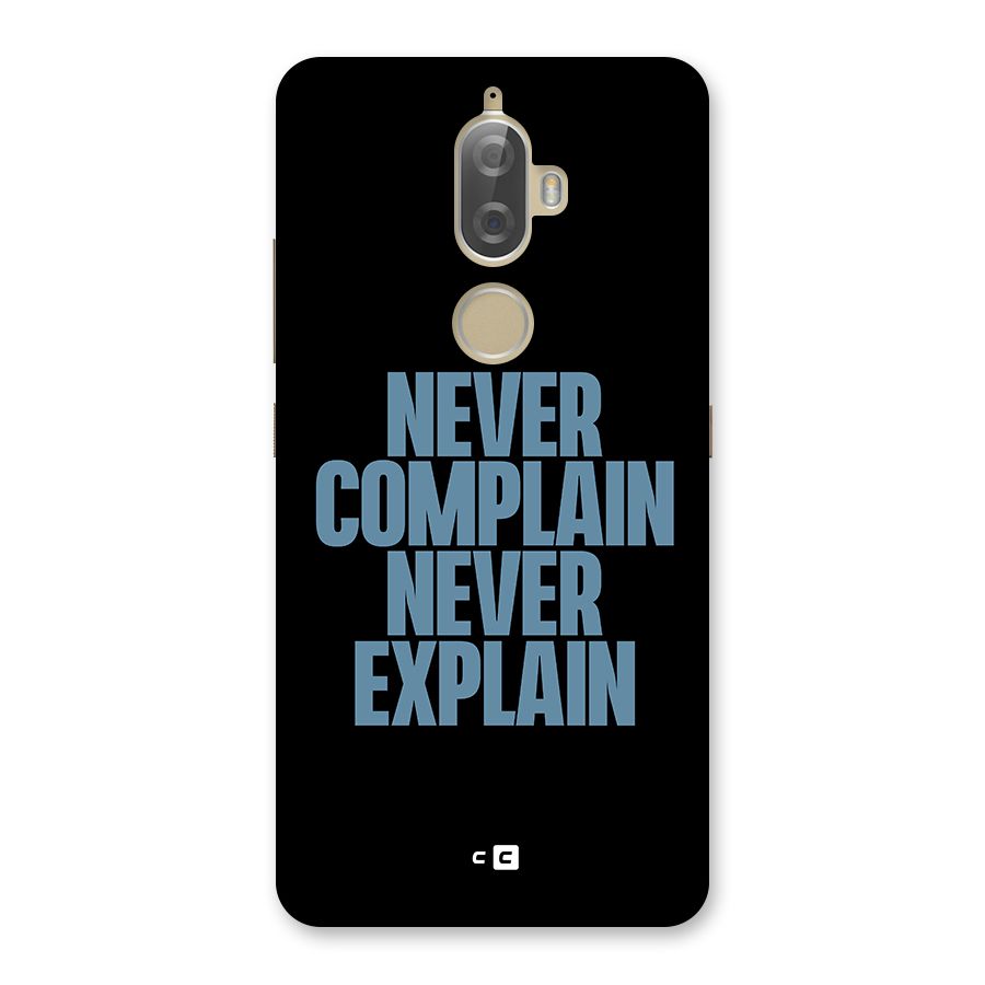 Never Complain Never Explain Back Case for Lenovo K8 Plus