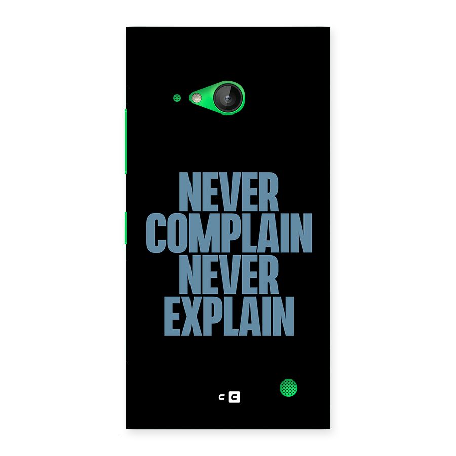 Never Complain Never Explain Back Case for Lumia 730