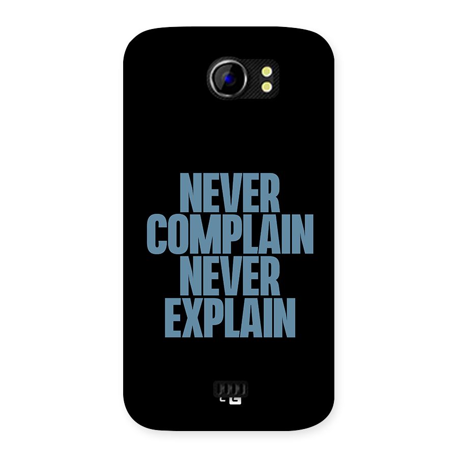 Never Complain Never Explain Back Case for Micromax Canvas 2 A110