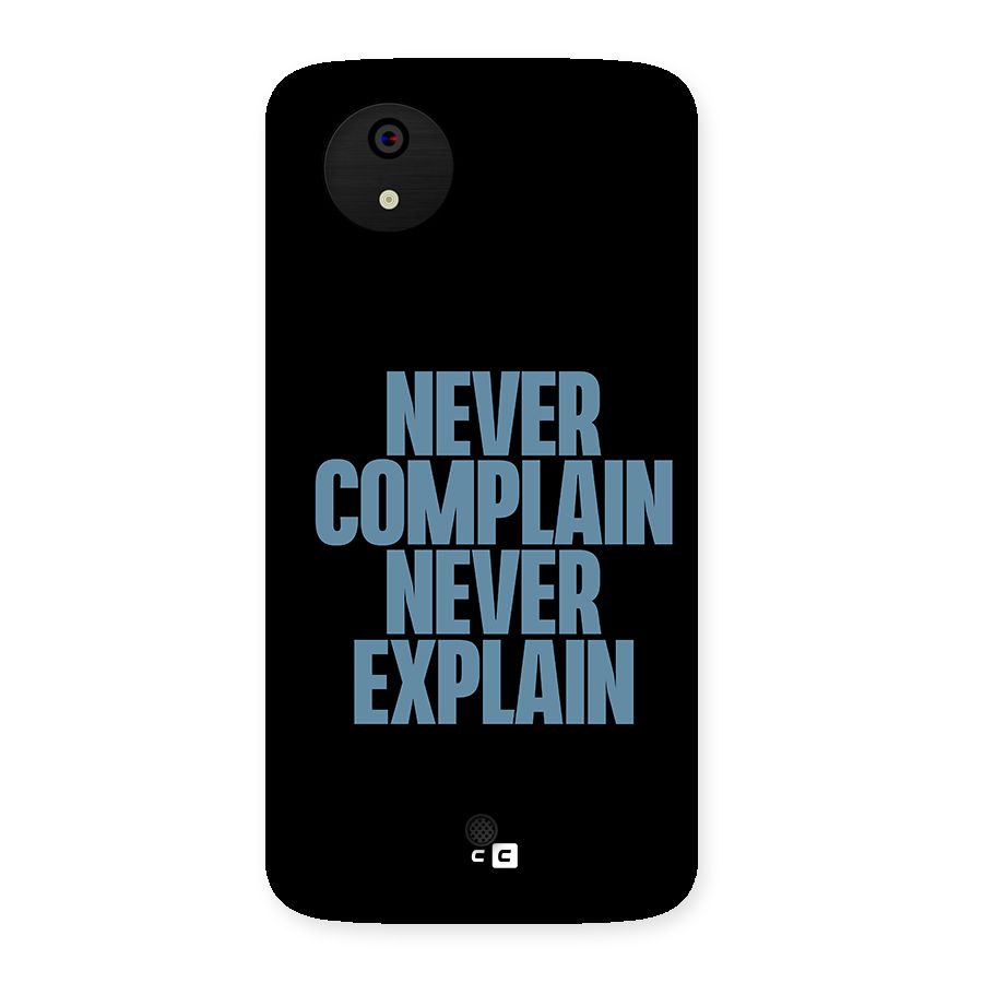 Never Complain Never Explain Back Case for Micromax Canvas A1