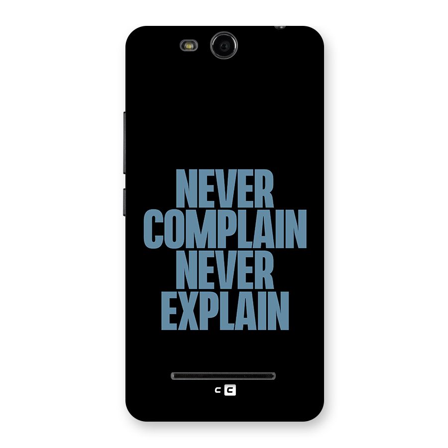 Never Complain Never Explain Back Case for Micromax Canvas Juice 3 Q392