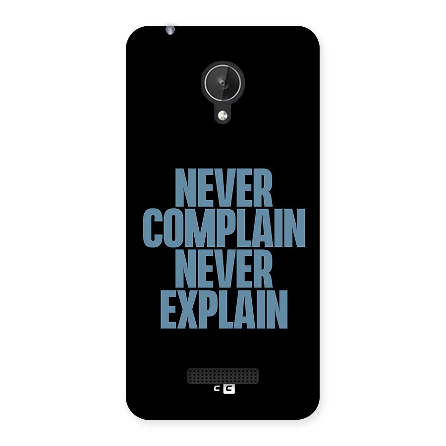 Never Complain Never Explain Back Case for Micromax Canvas Spark Q380