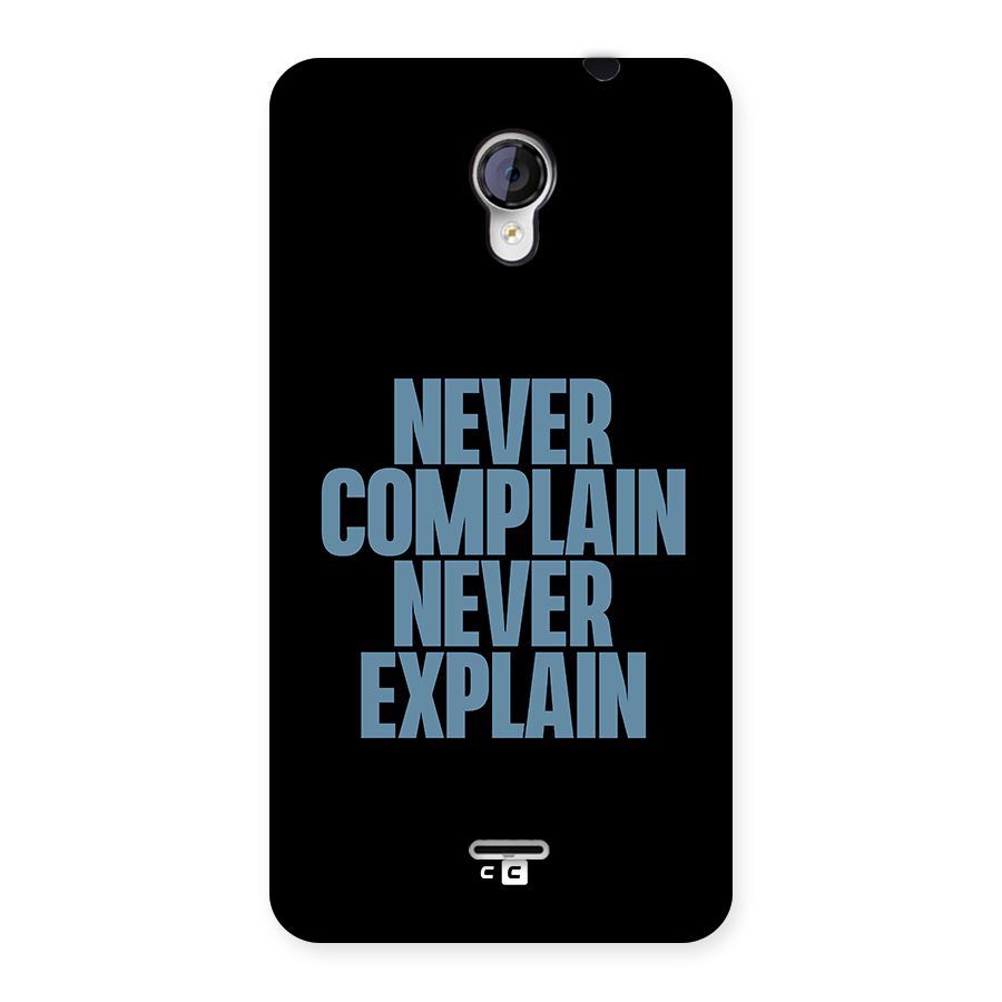 Never Complain Never Explain Back Case for Micromax Unite 2 A106