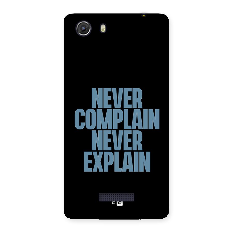 Never Complain Never Explain Back Case for Micromax Unite 3