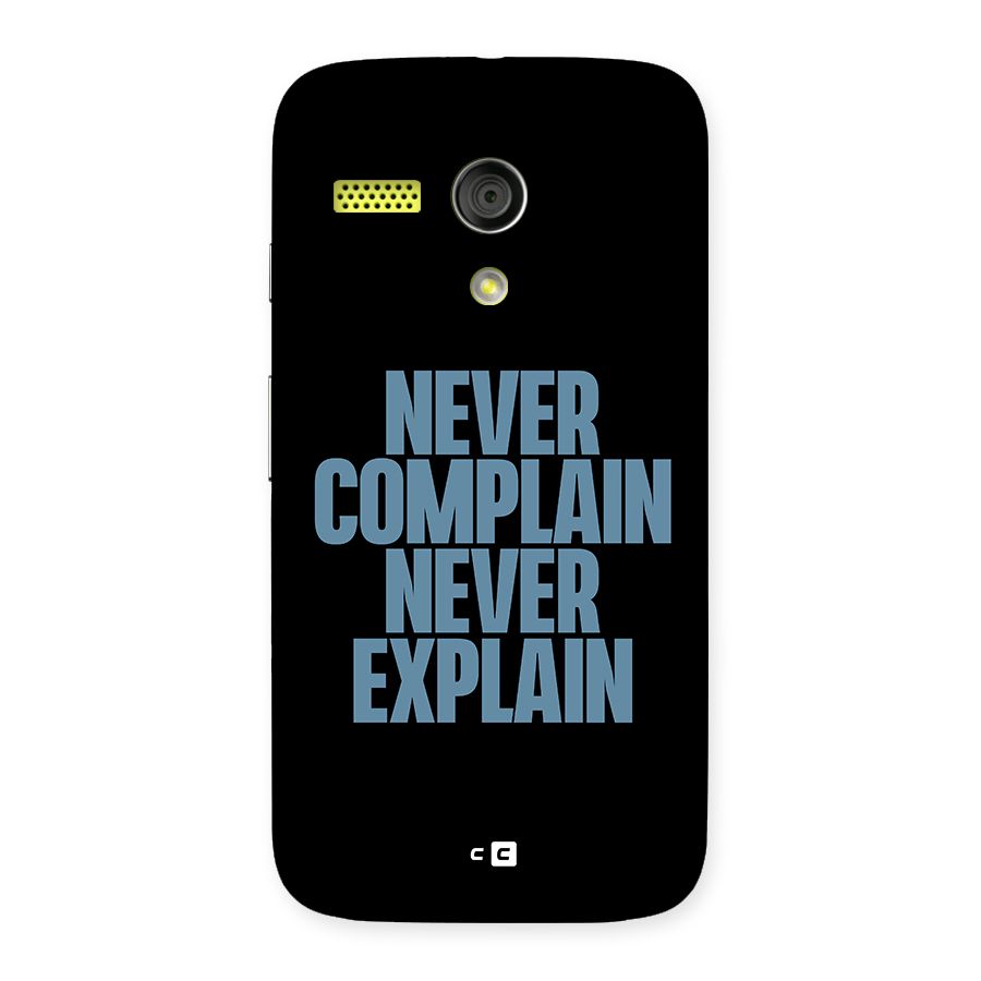 Never Complain Never Explain Back Case for Moto G