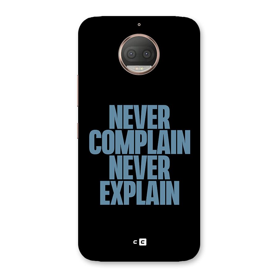 Never Complain Never Explain Back Case for Moto G5s Plus