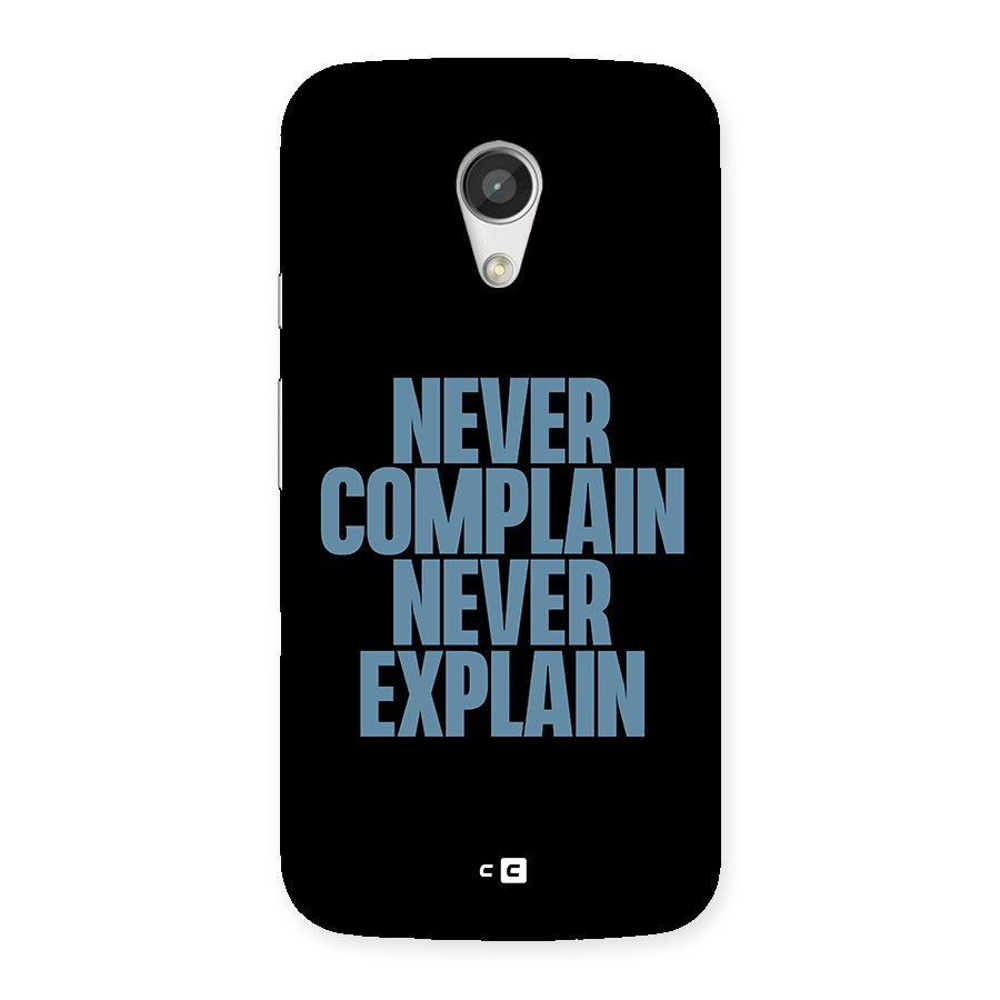Never Complain Never Explain Back Case for Moto G 2nd Gen