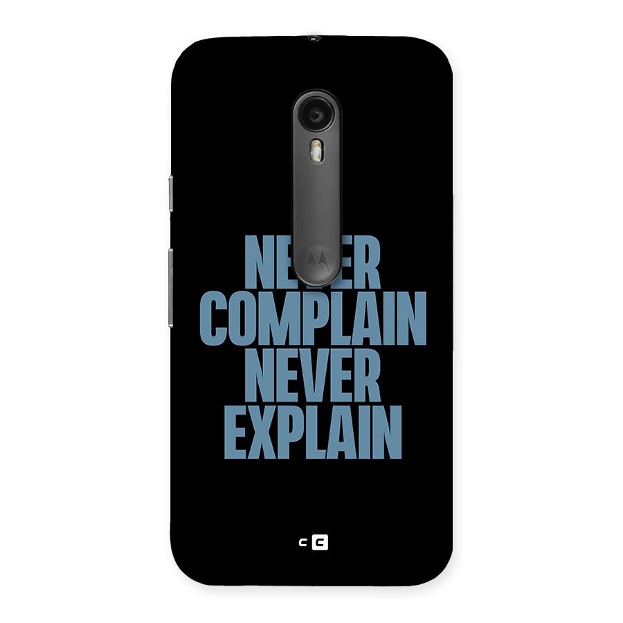 Never Complain Never Explain Back Case for Moto G Turbo