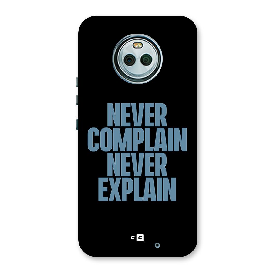 Never Complain Never Explain Back Case for Moto X4