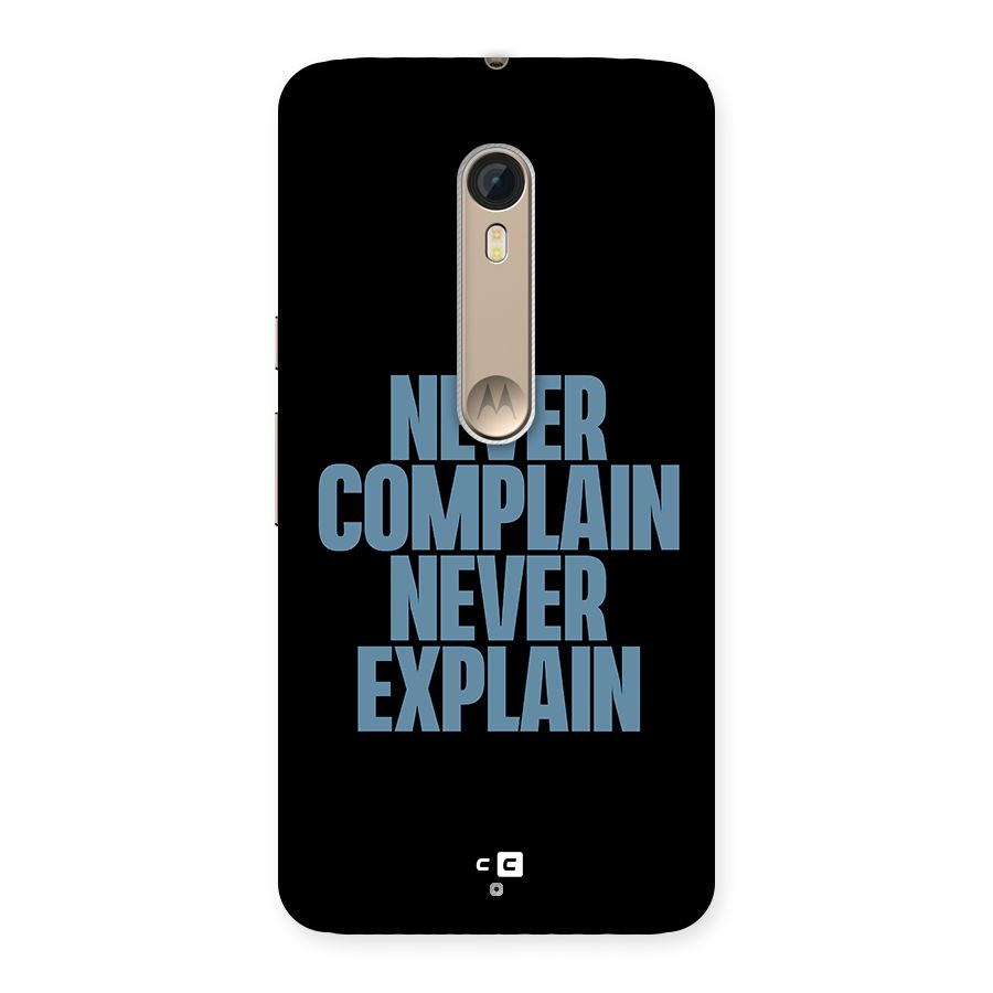 Never Complain Never Explain Back Case for Motorola Moto X Style
