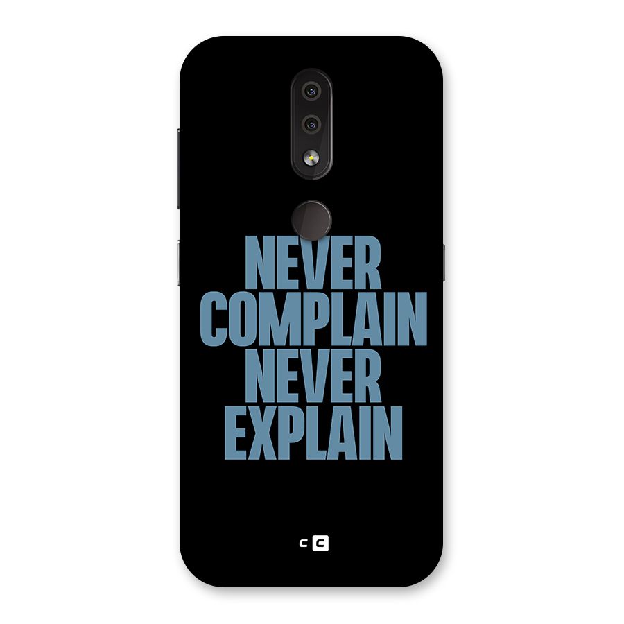 Never Complain Never Explain Back Case for Nokia 4.2