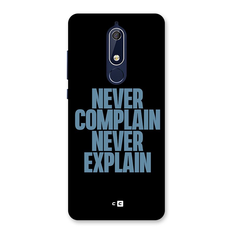 Never Complain Never Explain Back Case for Nokia 5.1