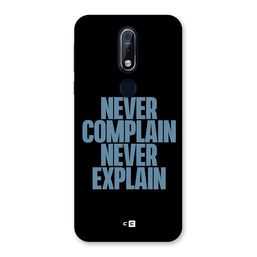 Never Complain Never Explain Back Case for Nokia 7.1