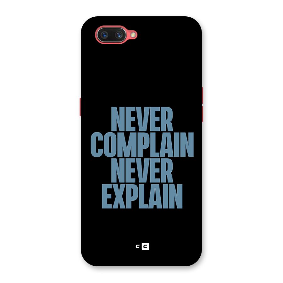 Never Complain Never Explain Back Case for Oppo A3s