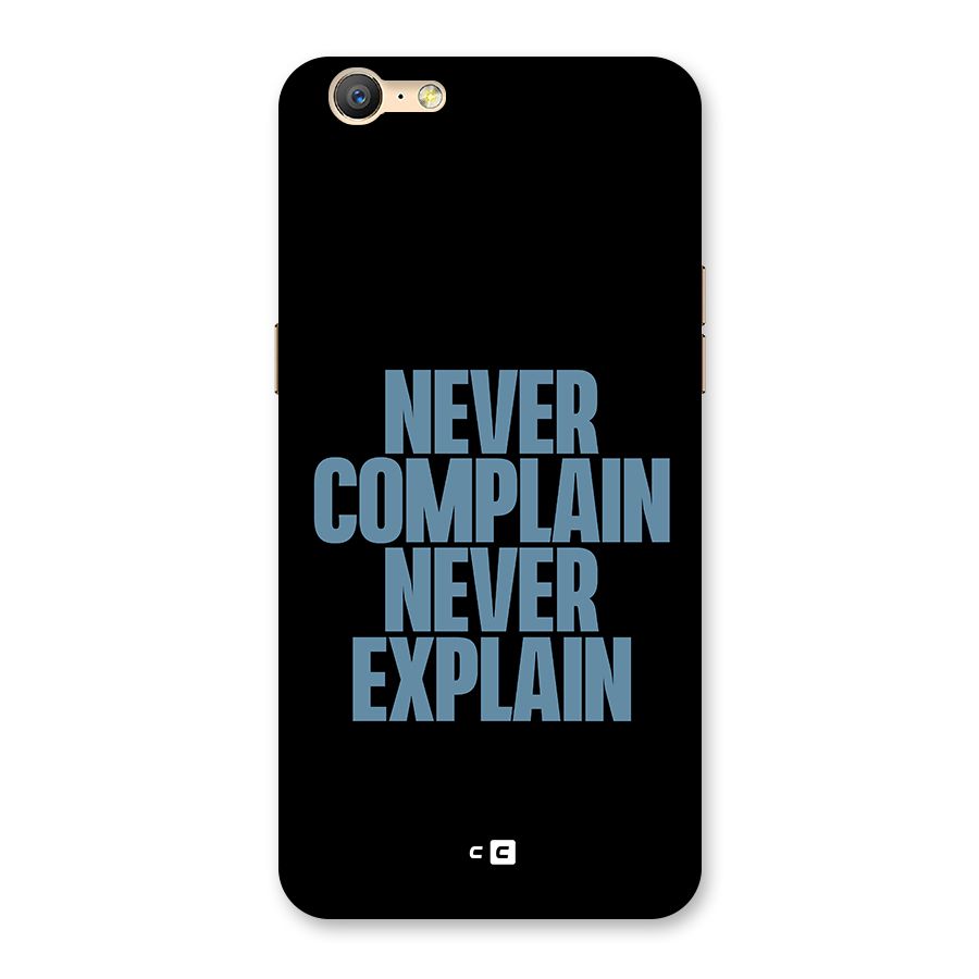 Never Complain Never Explain Back Case for Oppo A57