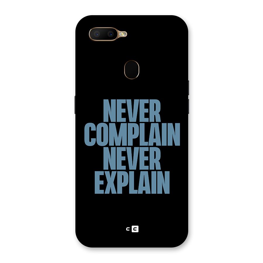 Never Complain Never Explain Back Case for Oppo A5s